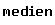 medien